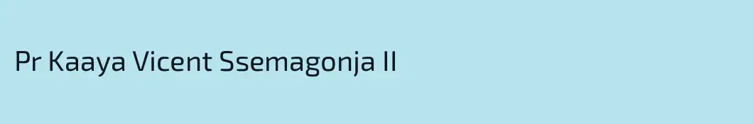 Pr Kaaya Vicent Ssemagonja II